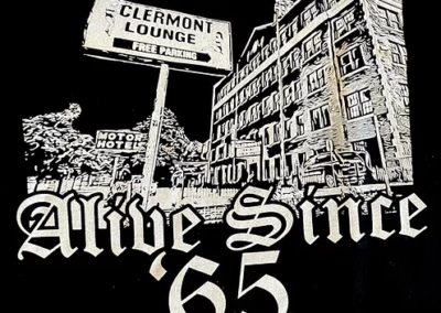 Clermont Lounge “Alive Since ’65” Tee